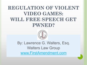 Regulation of Violent Video Games