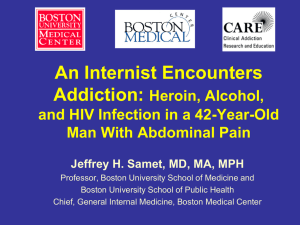 An Internist Encounters Addiction: Heroin, Alcohol, and HIV Infection