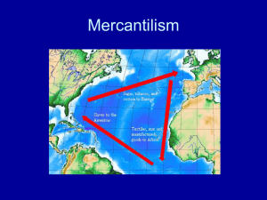 Mercantilism - JJonesUSHIstory