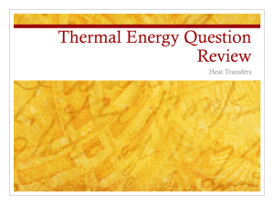 Thermal Energy Question Review