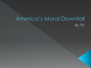 America*s Moral Downfall