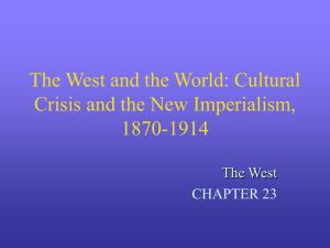 The West and the World: Cultural Crisis and the New Imperialism