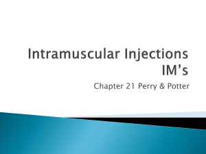 Intramuscular Injections IM's