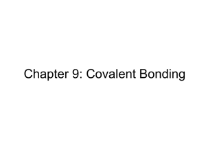 Chapter 9: Covalent Bonding