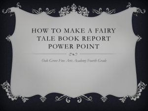 How to make a Fairy Tale Book report Power Point
