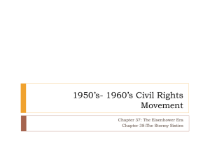 1950's- 1960's Civil Rights Movement
