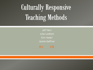 Culturally Responsive Teaching Methods - edu8306-2012