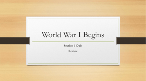World War I Begins SECTION 1 QUIZ REVIEW