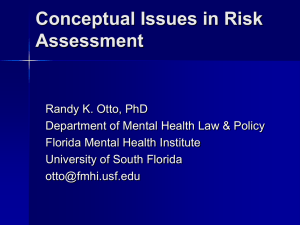 Conceptual Issues in Risk Assessment