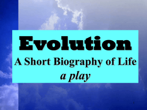 Evolution as a Play