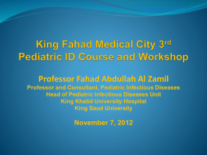 King Fahad Medical City 3rd Pediatric ID Course and Workshop