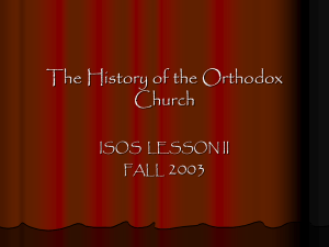 The History of the Orthodox Church - Greek Orthodox Archdiocese of