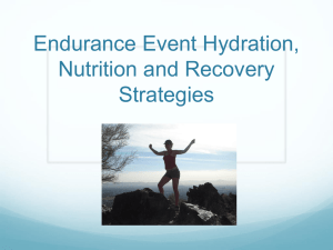 Endurance Event Hydrations, nutrition and Recovery Strategies