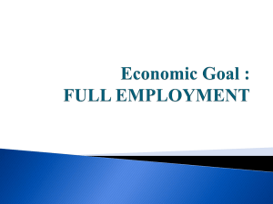 Economic Goal 2: FULL EMPLOYMENT