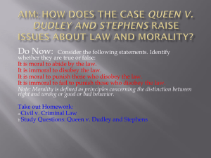 Aim: How does the case Queen v. Dudley and Stephens raise