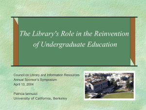 The Library's Role in the Reinvention of Undergraduate Education