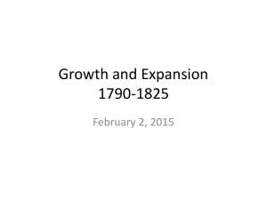 Growth and Expansion 1790-1825