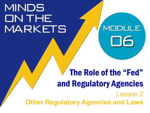 What is the Role of the Federal Reserve and Regulatory Agencies in