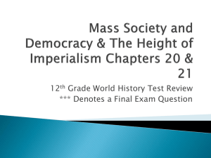 Mass Society and Democracy & The Height of Imperialism