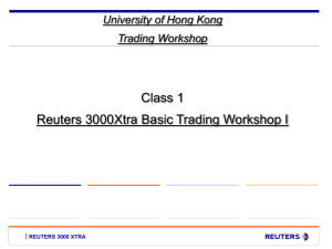 Class1 - Reuters 3000Xtra Basic Trading Workshop 1