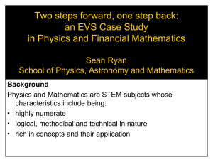 an EVS Case Study in Physics and Financial Mathematics