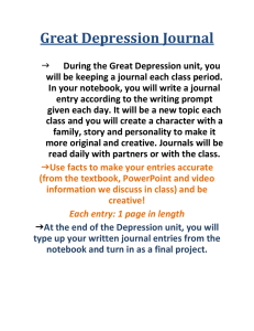 Great Depression Journal During the Great Depression unit, you will