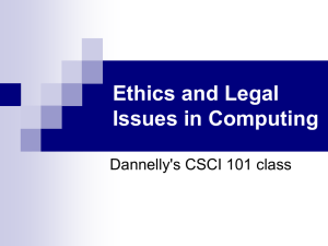 Ethics and Legal Issues in Computing
