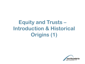 Equity and Trusts 1 PowerPoint