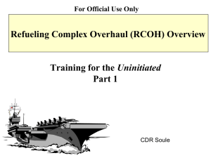 Refueling Complex Overhauls (RCOH)