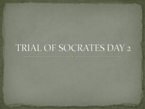 TRIAL OF SOCRATES DAY 2