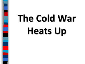 The Cold War Heats Up Essential Question