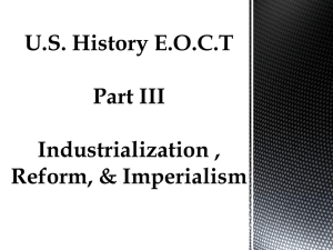 Part III Industrialization , Reform, & Imperialism