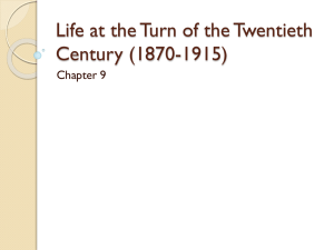 Life at the Turn of the Twentieth Century (1870