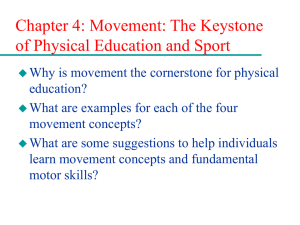 Movement: The Keystone of Physical Education and Sport