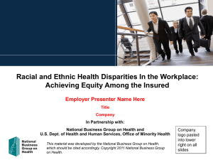 Racial and Ethnic Health Disparities In the Workplace: Achieving