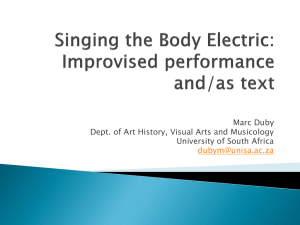 Singing the Body Electric: Improvised performance and