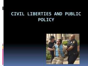 Civil Liberities and Public Policy Notes