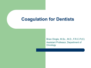 Coagulation for Dentists