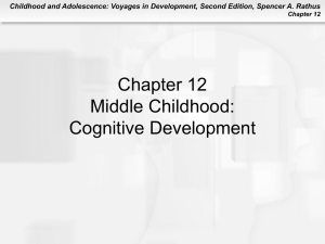 Middle Childhood: Cognitive Development