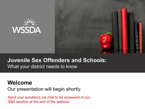 Juvenile Sex Offenders and Schools