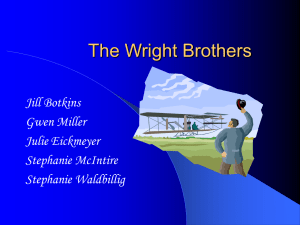 The Wright Brothers - Wright State University