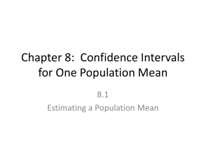 Chapter 8: Confidence Intervals for One Population Mean
