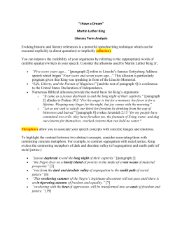 a literary analysis of i have a dream by king Analysis of i have a dream essaysmartin luther king's famous speech i have a dream, was influenced very much by the declaration of independence it also had a huge impact on american literature in his speech king even uses a textual reference and refers back to the declaration of independence. a literary analysis of i have a dream by king Analysis of i have a dream essaysmartin luther king's famous speech i have a dream, was influenced very much by the declaration of independence it also had a huge impact on american literature in his speech king even uses a textual reference and refers back to the declaration of independence.