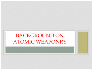 Background on Atomic Weaponry