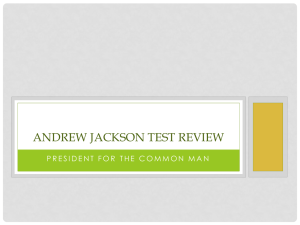 Andrew Jackson Test Review