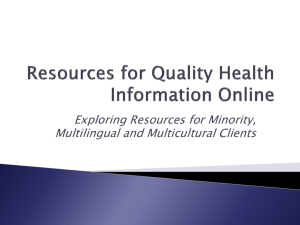 Exploring Resources for Minority, Multilingual and Multicultural Clients