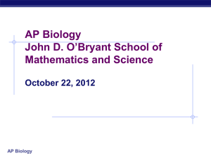 October 22 AP Biology - John D. O'Bryant School of Math & Science