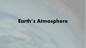 Earth's Atmosphere Earths Atmosphere [Autosaved]
