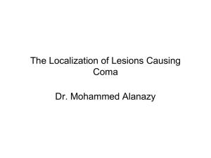 The Localization of Lesions Causing Coma