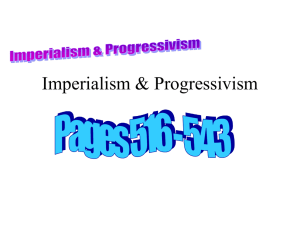 Imperialism & Progressivism